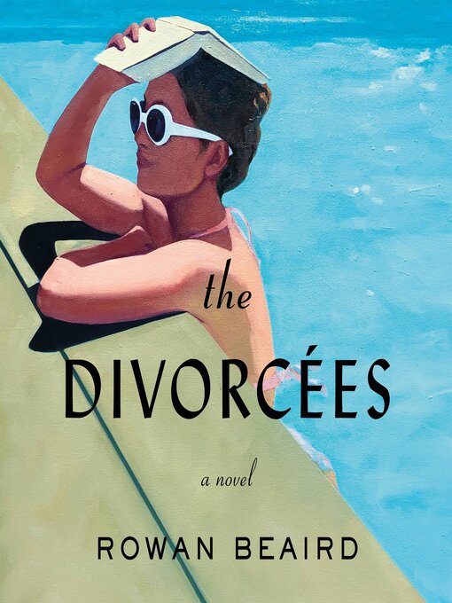 Title details for The Divorcées by Rowan Beaird - Available